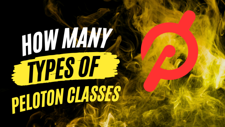 How Many Types of Peloton Classes: Your Ultimate Guide!